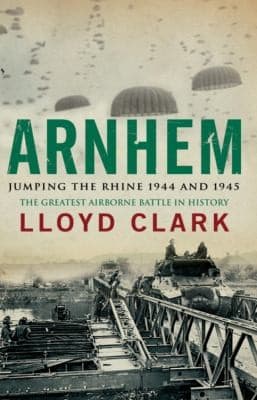 Tapa de Arnhem Jumping The Rhine 1944 1945