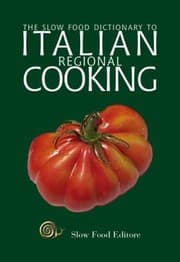 Tapa de The Slow Food Dictionary To Italian Regional Cooking