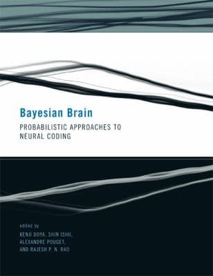 Tapa de Bayesian Brain Probabilistic Approaches To Neural Coding