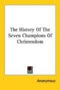 Tapa de The History Of The Seven Champions Of Christendom