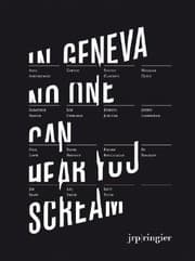 Tapa de In Geneva No One Can Hear You Scream A Project By Marc Jancou