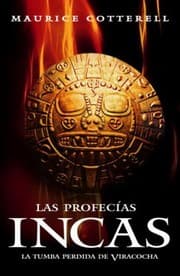 Tapa de Las Profecas Incas La Tumba Perdida De Viracocha
