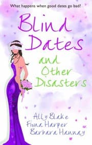 Tapa de Blind Dates And Other Disasters