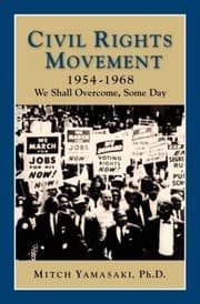 Tapa de Civil Rights Movement 19541968 We Shall Overcome Some Day
