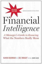 Tapa de Financial Intelligence A Managers Guide To Knowing What The Numbers Really Mean