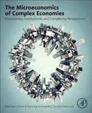 Tapa de The Microeconomics Of Complex Economies Evolutionary Institutional And Complexity Perspectives