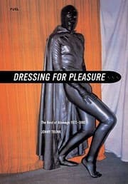 Tapa de Dressing For Pleasure In Rubber Vinyl Leather The Best Of Atomage 19721980