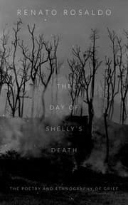 Tapa de The Day Of Shellys Death The Poetry And Ethnography Of Grief