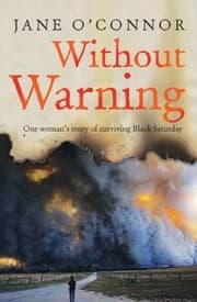 Tapa de Without Warning One Womans Story Of Surviving Black Saturday