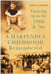 Tapa de A Harpenden Childhood Remembered Growing Up In The 1940s And 50s