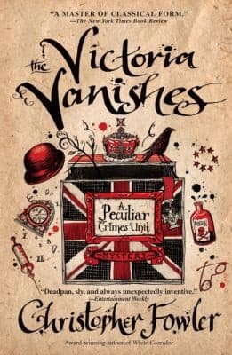 Tapa de The Victoria Vanishes A Peculiar Crimes Unit Mystery