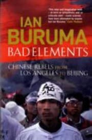Tapa de Bad Elements Chinese Rebels From Los Angeles To Beijing