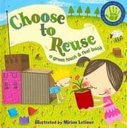 Tapa de Choose To Reuse A Green Touch Feel Book