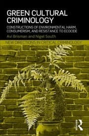 Tapa de Green Cultural Criminology Constructions Of Environmental Harm Consumerism And Resistance To Ecocide