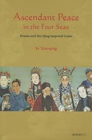 Tapa de Ascendant Peace In The Four Seas Drama And The Qing Imperial Court
