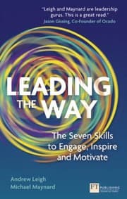 Tapa de Leading The Way The Seven Skills To Engage Inspire And Motivate