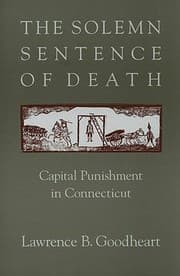 Tapa de The Solemn Sentence Of Death Capital Punishment In Connecticut