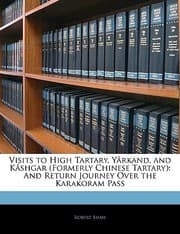 Tapa de Visits to High Tartary Yrkand and Kshgar Formerly Chinese Tartary