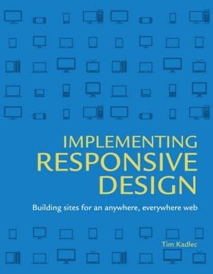 Tapa de Implementing Responsive Design Building Sites For An Anywhere Everywhere Web