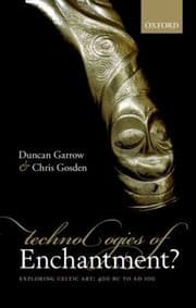 Tapa de Technologies Of Enchantment Exploring Celtic Art 400 Bc To Ad 100