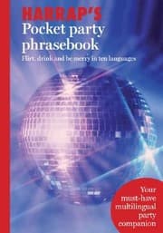 Tapa de Harraps Pocket Party Phrasebook Flirt Drink And Be Merry In Ten Languages