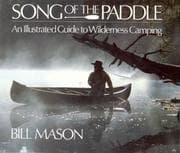 Tapa de Song of the Paddle an Illustrated Guide to Wilderness