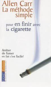 Tapa de La Mthode Simple Pour En Finir Avec La Cigarette Arrter De Fumer En Fait Cest Facile