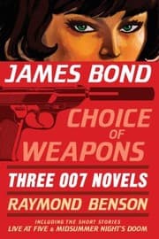 Tapa de James Bond Choice Of Weapons Three 007 Novels
