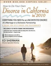 Tapa de How To Do Your Own Divorce In California In 2010 Everything You Need For An Uncontested Divorce Of A Marriage Or A Domestic Partnership A Guide For Petitioners And Respondents