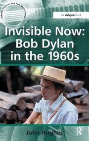 Tapa de Invisible Now Bob Dylan In The 1960s