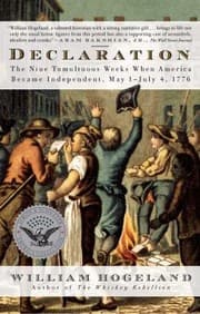 Tapa de Declaration The Nine Tumultuous Weeks When America Became Independent May 1july 4 1776