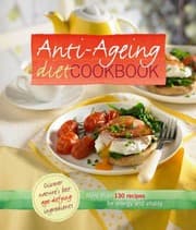 Tapa de Anti Ageing Diet Cookbook More Than 100 Recipes For Energy And Vitality