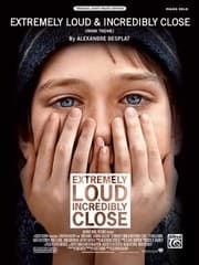 Tapa de Extremely Loud  Incredibly Close Main Theme
            
                Original Sheet Music Edition