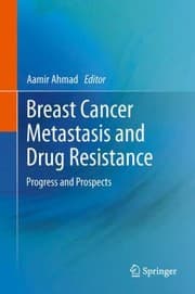 Tapa de Breast Cancer Metastasis And Drug Resistance Progress And Prospects