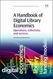 Tapa de A Handbook Of Digital Library Economics