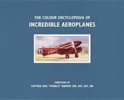 Tapa de The Colour Encyclopedia Of Incredible Aeroplanes