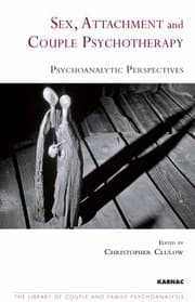 Tapa de Sex Attachment And Couple Psychotherapy Psychoanalytic Perspectives