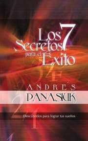 Tapa de Los 7 Secretos Para El Xito Descbrelos Para Lograr Tus Sueos