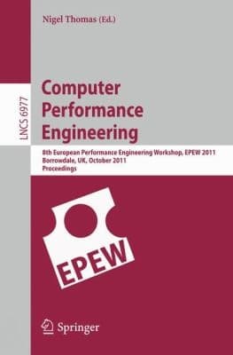 Tapa de Computer Performance Engineering 8th European Performance Engineering Workshop Epew 2011 Borrowdale Uk October 1213 2011 Proceedings