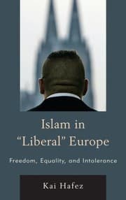 Tapa de Islam In Liberal Europe Freedom Equality And Intolerance