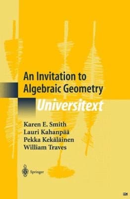 Tapa de An Invitation To Algebraic Geometry