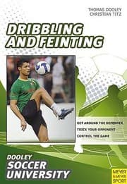 Tapa de Soccerdribbling And Feinting 68 Drills And Exercises Designed To Improve Dribbling And Feinting