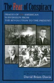 Tapa de The Fear Of Conspiracy Images Of Unamerican Subversion From The Revolution To The Present