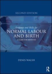 Tapa de Evidencebased Care For Normal Labour And Birth Skills And Best Practice For Midwives