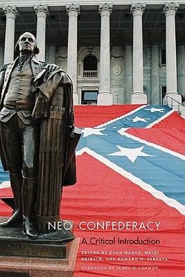 Tapa de Neoconfederacy A Critical Introduction