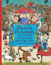 Tapa de Archers, Alchemists, and 98 Other Medieval Jobs You Might Have Loved or Loathed