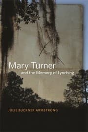 Tapa de Mary Turner And The Memory Of Lynching