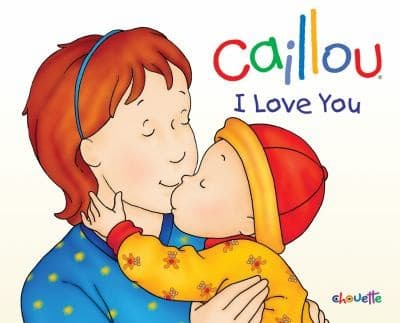 Tapa de Caillou I Love You