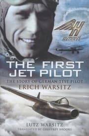 Tapa de The First Jet Pilot The Story Of German Test Pilot Erich Warsitz