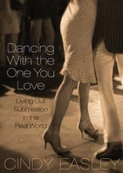 Tapa de Dancing With The One You Love Living Out Submission In The Real World